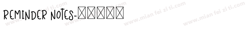Reminder Notes字体转换